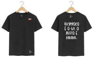 Camiseta – Fita K7 – Recíproco é o 69