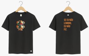 Camiseta – Baleiro – Se eu não, eu não fiz.