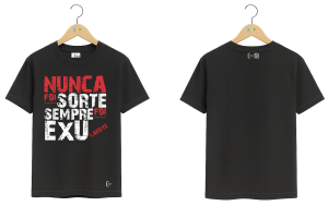Camiseta – Axé - Nunca foi sorte